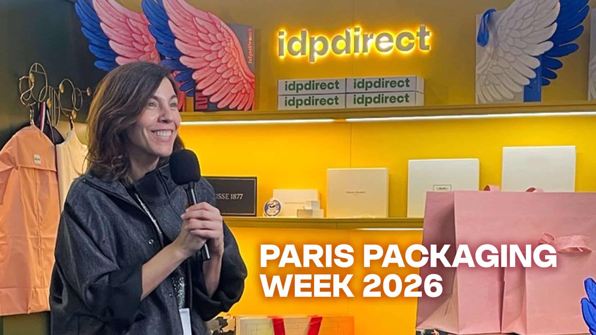 Paris Packaging Week_IDPDirect Innovation